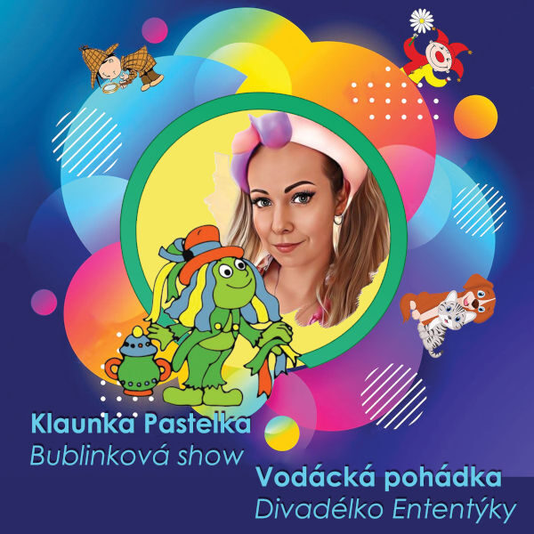Plakát Klaunka Pastelka <br>Vodácká pohádka <br> KD Petra Bezruče