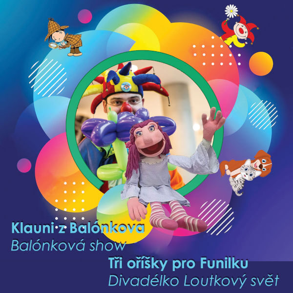Plakát Klauni z Balónkova <br>Tři oříšky pro Funilku <br>KD Petra Bezruče