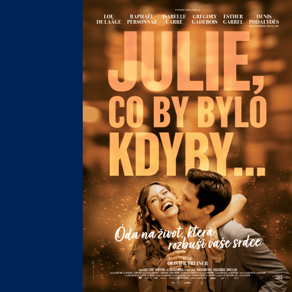 Julie, co by bylo kdyby …