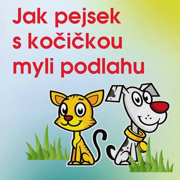 Plakát Jak pejsek s kočičkou<br>myli podlahu<br>Divadlo Šamšula