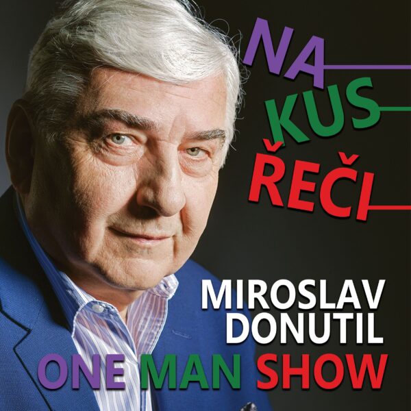 MIROSLAV DONUTIL <br>„Na kus řeči“