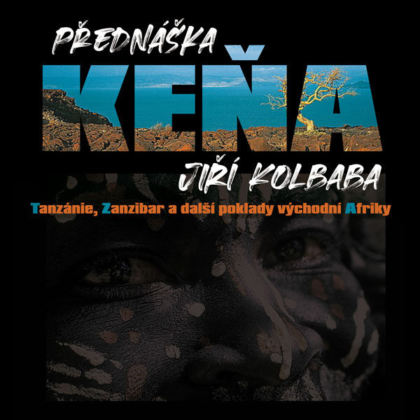JIŘÍ KOLBABA<br>Keňa a další poklady východní Afriky