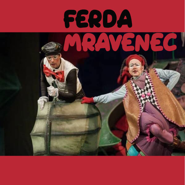 KULTURA ŠKOLÁM<br>FERDA MRAVENEC<br>Těšínské divadlo<br>Český Těšín