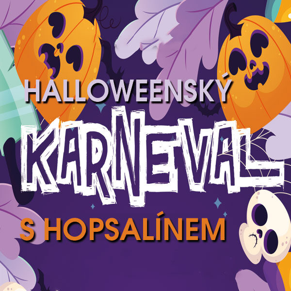 Halloweenský karneval<br>s Hopsalínem