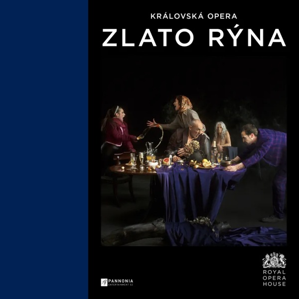Královská opera<br>Zlato Rýna