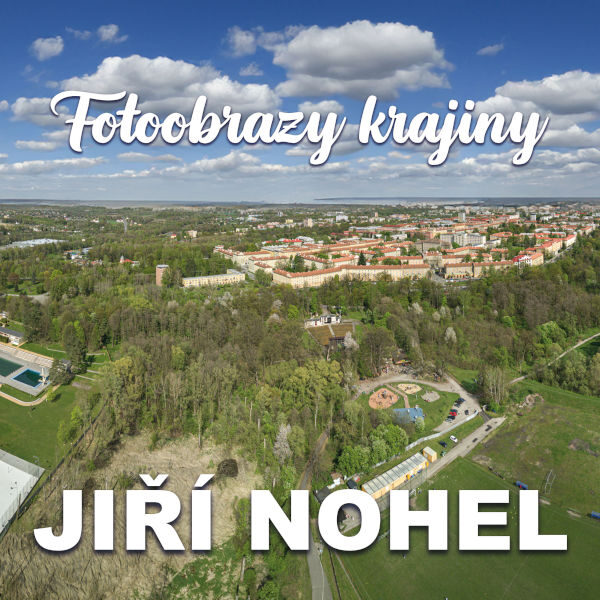 Plakát JIŘÍ NOHEL<br>fotoobrazy krajiny