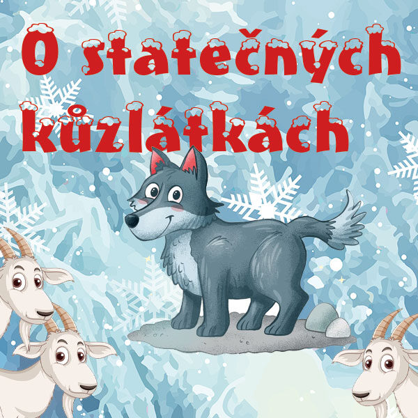 O statečných kůzlátkách<br>pohádka