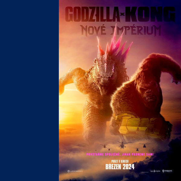 Plakát Godzilla x Kong: Nové impérium