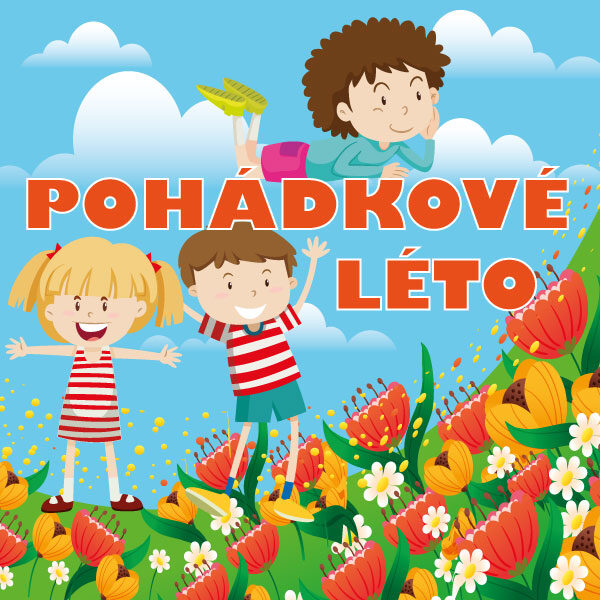 POHÁDKOVÉ LÉTO