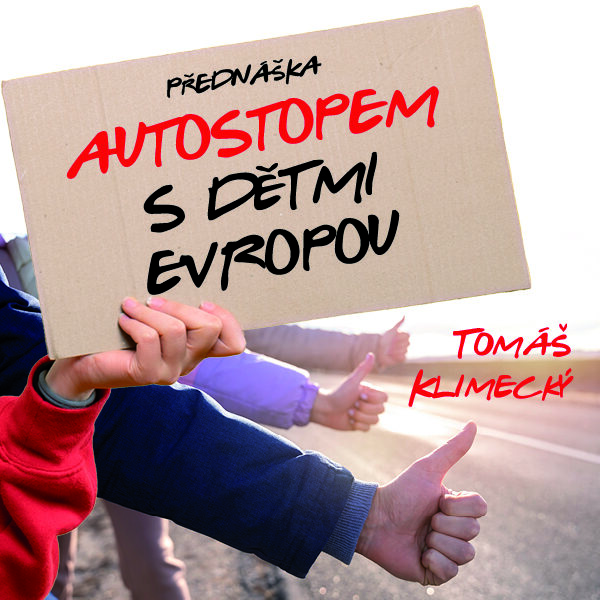 Autostopem s dětmi Evropou