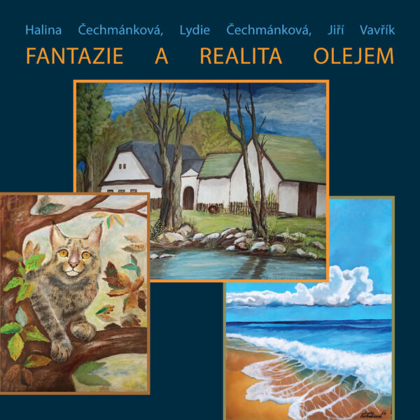 Fantazie a realita olejem – výstava