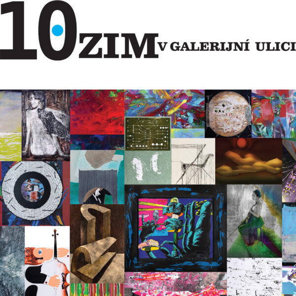 10 ZIM V GALERIJNÍ ULICI – výstava