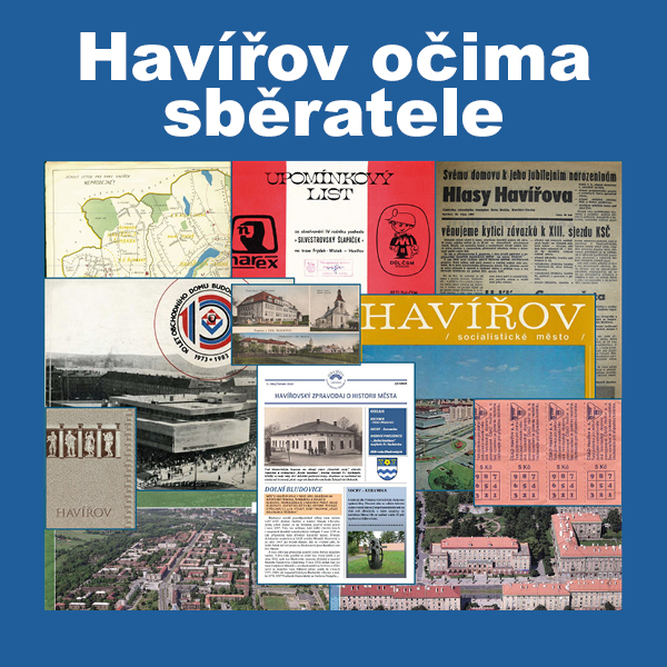 HAVÍŘOV OČIMA SBĚRATELE – výstava
