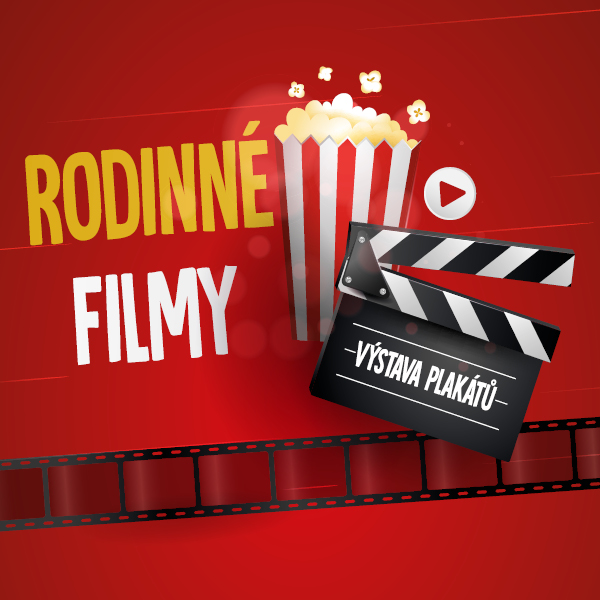 RODINNÉ FILMY – výstava plakátů