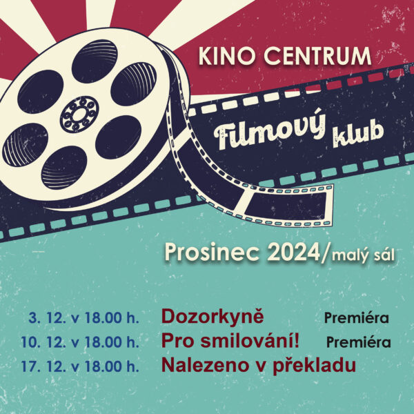 <b>FILMOVÝ KLUB – prosinec 2024</b>