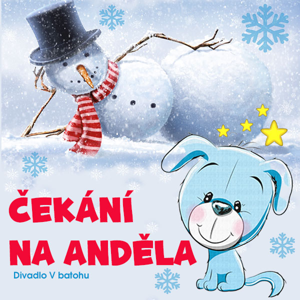 ČEKÁNÍ NA ANDĚLA – Divadlo V batohu