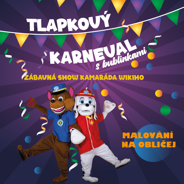 TLAPKOVÝ KARNEVAL<br/> S BUBLINKAMI