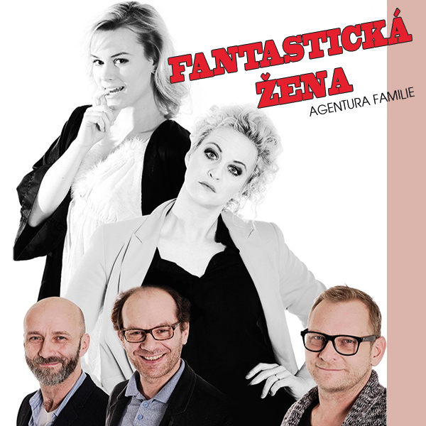 Plakát <b>FANTASTICKÁ ŽENA – divadelní komedie</b>
