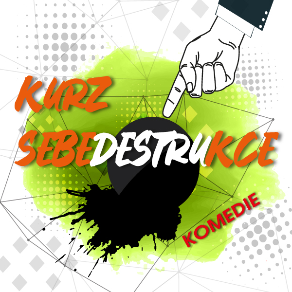 Plakát <b>Dovadlo Skřítek – Hra Kurz sebedestrukce</b>