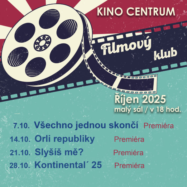 <b> FILMOVÝ KLUB – říjen 2025 </b>