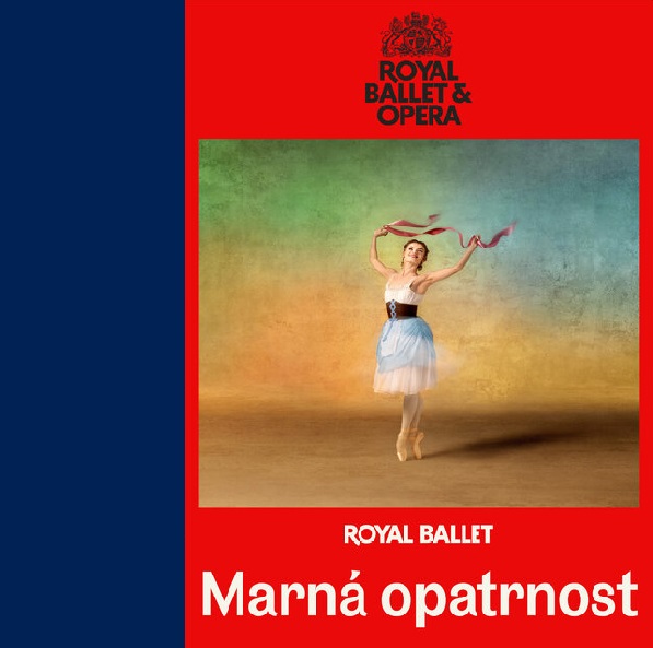 Plakát Marná opatrnost: KRÁLOVSKÝ BALET