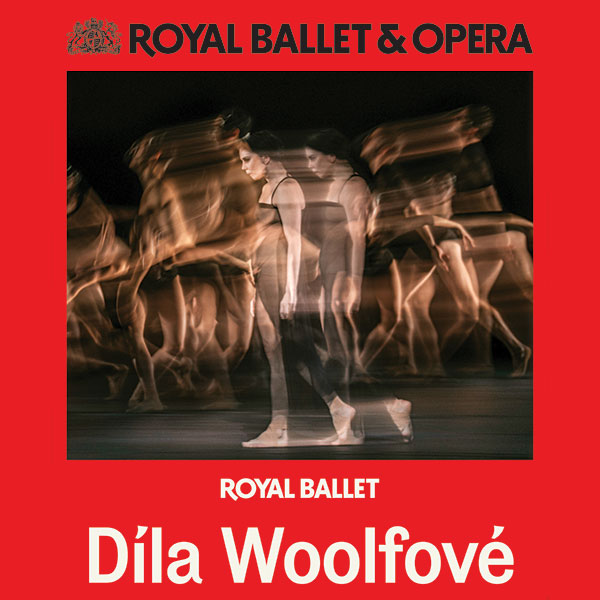 Plakát <b>Díla Woolfové: KRÁLOVSKÝ BALET</b>