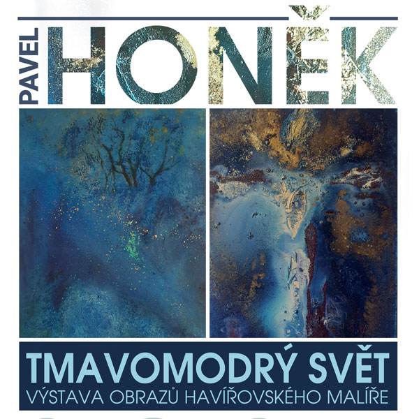 Plakát <b>Výstava obrazů – Tmavomodrý svět</b>