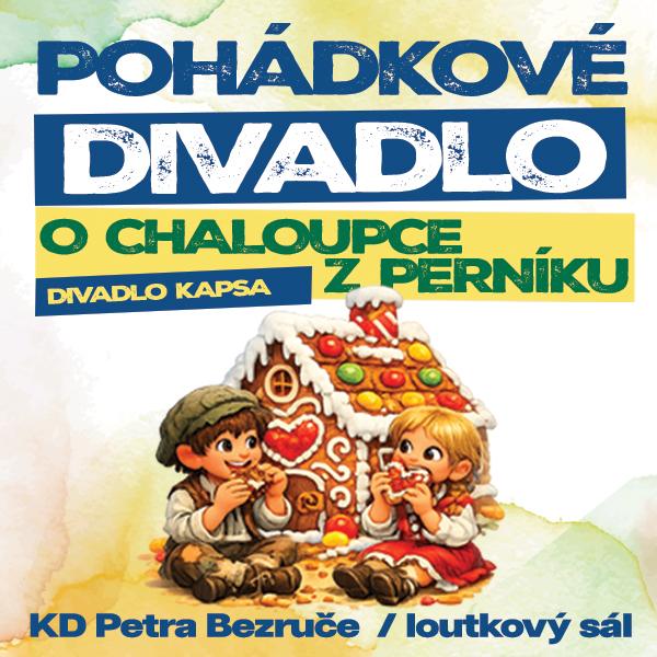 <b>O CHALOUPCE Z PERNÍKU – Divadlo KAPSA</b>