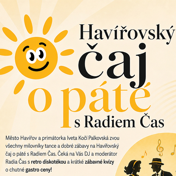 Plakát <b>Havířovský čaj o páté<br>s Radiem Čas</b>