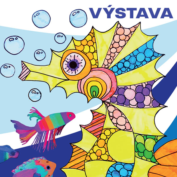 Plakát <b>Výstava výtvarných prací žáků ZUŠ L. Janáčka</b>