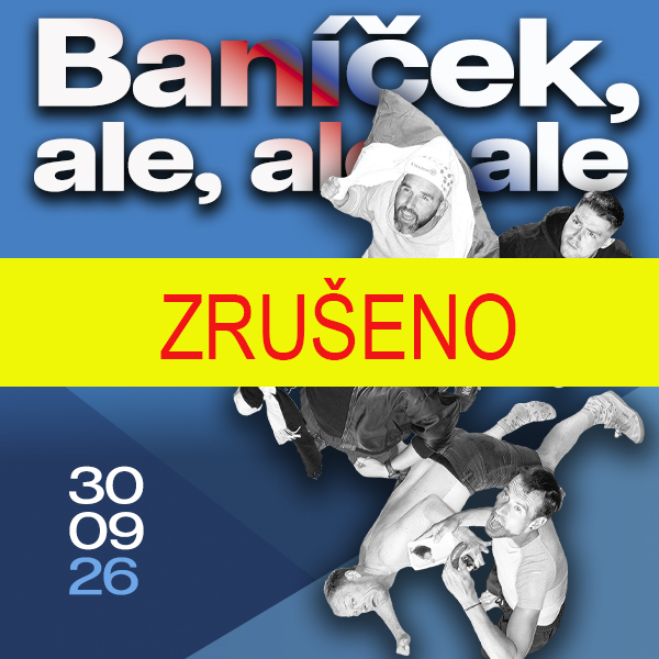 Plakát <b>BANÍČEK, ALE, ALE, ALE – divadelní inscenace</b>