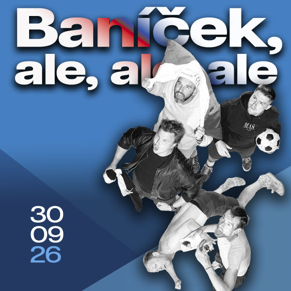 Plakát <b>BANÍČEK, ALE, ALE, ALE – divadelní inscenace</b>