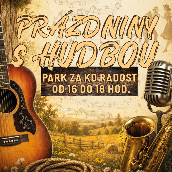 Plakát <b>PRÁZDNINY S HUDBOU</b>