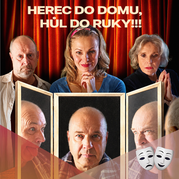 Plakát <b>HEREC DO DOMU, HŮL DO RUKY – divadelní komedie</b>