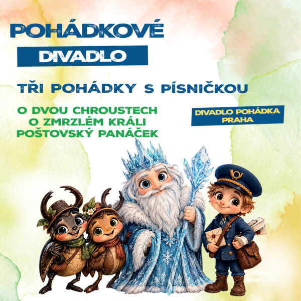 Plakát <b>TŘI POHÁDKY <br>S PÍSNIČKOU</b>