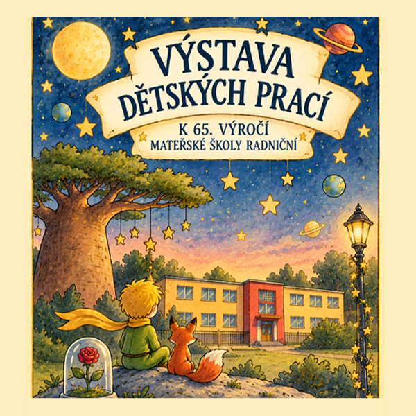 Plakát VÝSTAVA DĚTSKÝCH PRACÍ – Mateřská škola Radniční slaví 65. výročí